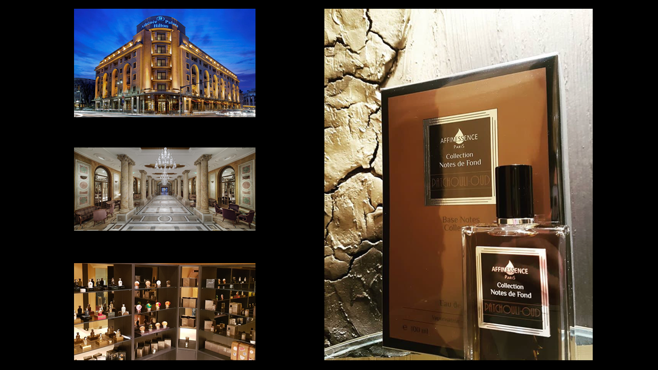 HILTON BUCHAREST  presents AFFINESSENCE Collection Notes de Fond IN ROMANIA