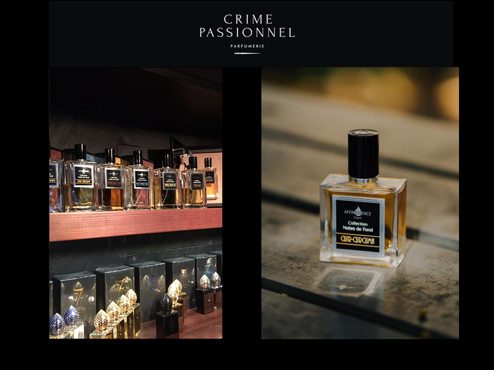 AFFINESSENCE at Crime Passionnel niche specialist!