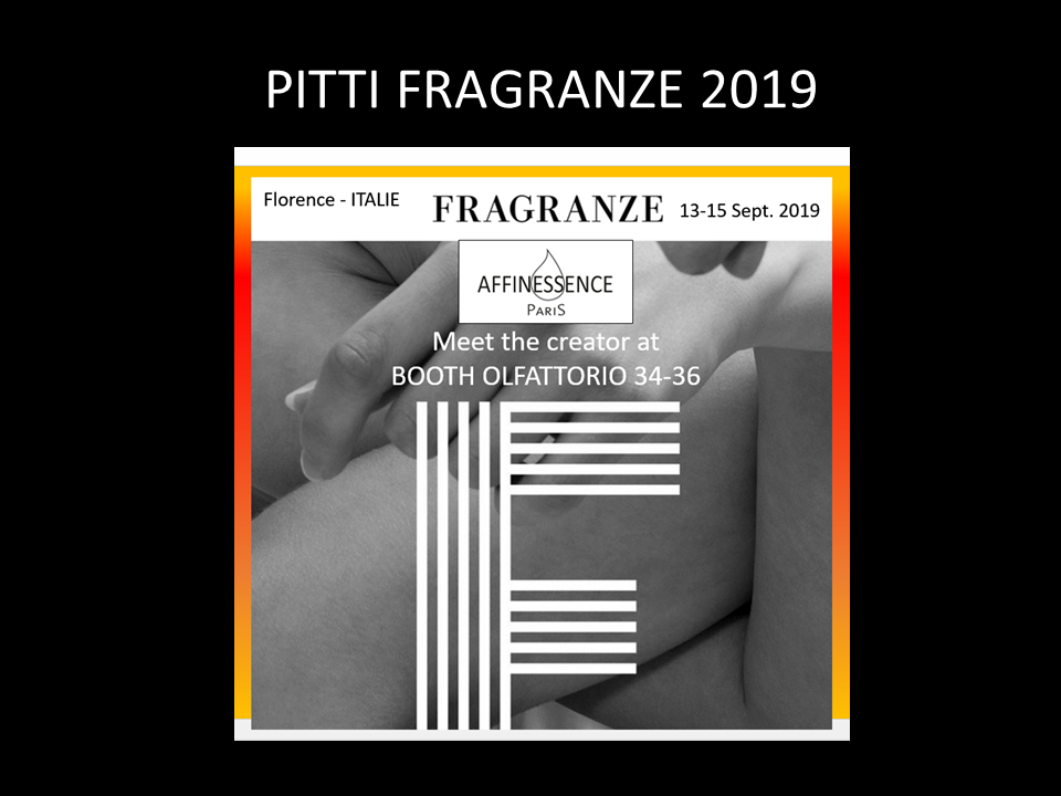 PITTI FRAGRANZE 2019 AFFINESSENCE