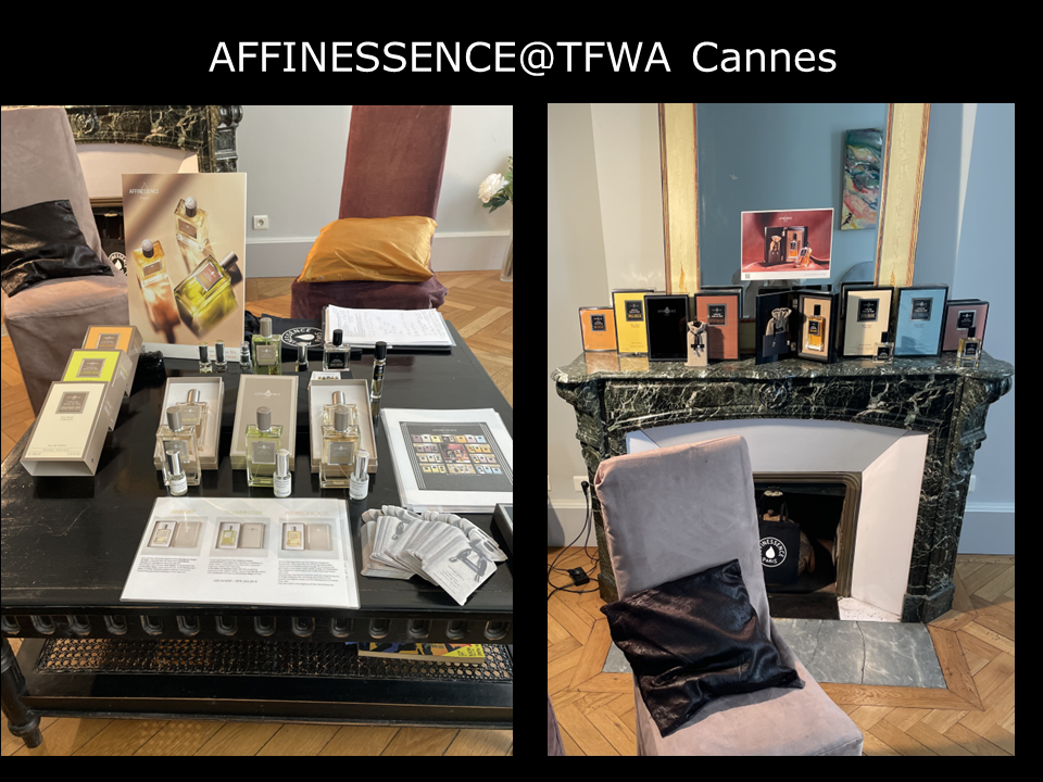 AFFINESSENCE@TFWA Cannes